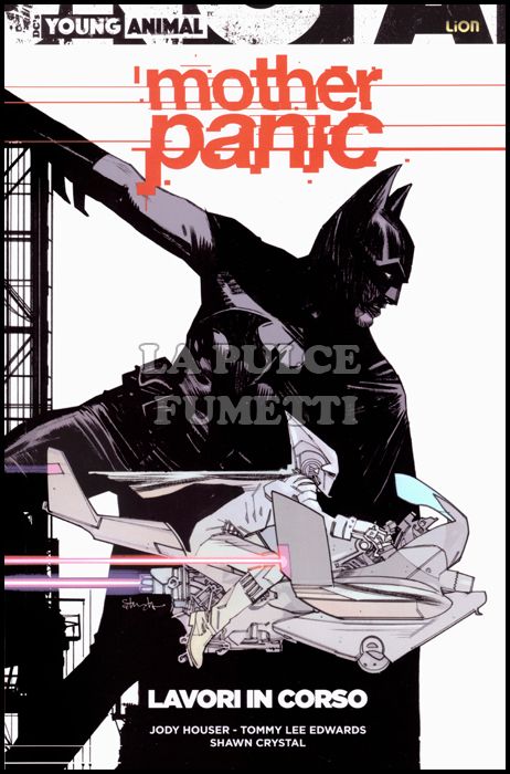LION EXTRA - YOUNG ANIMAL - MOTHER PANIC # 1: LAVORI IN CORSO